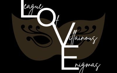 L.o.V.E. (League of Villainous Enigmas)